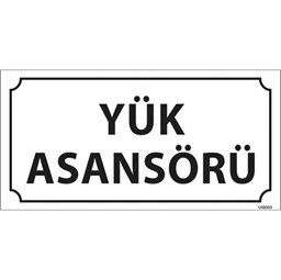 Yük Asansörü Kapı İsimliği için detaylı bilgi göster Yük Asansörü Kapı İsimliği resmi