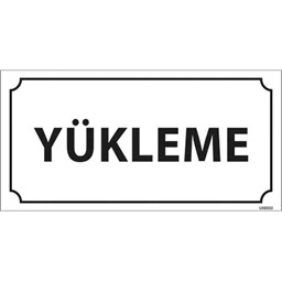 Yükleme Kapı İsimliği için detaylı bilgi göster Yükleme Kapı İsimliği resmi