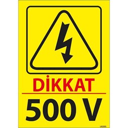 500 V Uyarı Levhası için detaylı bilgi göster 500 V Uyarı Levhası resmi