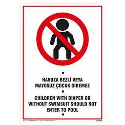 Havuza Bezli veya Mayosuz Çocuk Giremez Uyarı Levhası resmi