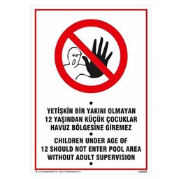 12 Yaşından Küçük Çocuklar Havuz Bölgesine Giremez Uyarı Levhası için detaylı bilgi göster 12 Yaşından Küçük Çocuklar Havuz Bölgesine Giremez Uyarı Levhası resmi