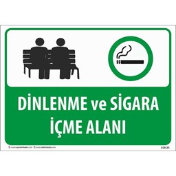 Dinlenme ve Sigara İçme Alanı Uyarı Levhası resmi