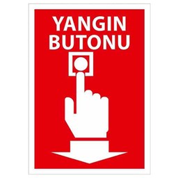 Yangın Butonu Uyarı Levhası için detaylı bilgi göster Yangın Butonu Uyarı Levhası resmi