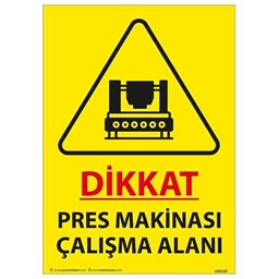 Dikkat Pres Makinesi Çalışma Alanı Uyarı Levhası için detaylı bilgi göster Dikkat Pres Makinesi Çalışma Alanı Uyarı Levhası resmi