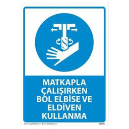 Matkapla Çalışırken Eldiven Kullanma Uyarı Levhası resmi