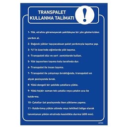 Transpalet Kullanma Talimatı Uyarı Levhası için detaylı bilgi göster Transpalet Kullanma Talimatı Uyarı Levhası resmi