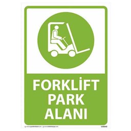 Forklift Park Alanı Uyarı Levhası resmi