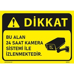 Dikkat Bu Alan 24 Saat Kamera ile İzlenmektedir Uyarı Levhası resmi