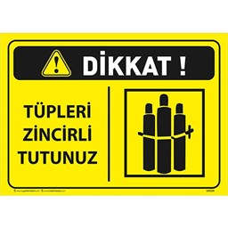 Dikkat Tüpleri Zincirli Tutunuz Uyarı Levhası için detaylı bilgi göster Dikkat Tüpleri Zincirli Tutunuz Uyarı Levhası resmi