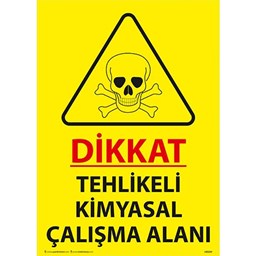 Dikkat Tehlikeli Kimyasal Çalışma Alanı Uyarı Levhası için detaylı bilgi göster Dikkat Tehlikeli Kimyasal Çalışma Alanı Uyarı Levhası resmi