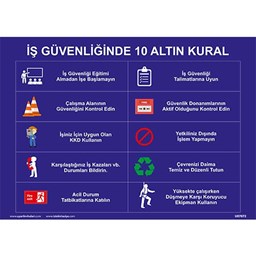 İş Güvenliğinde 10 Altın Kural Uyarı Levhası için detaylı bilgi göster İş Güvenliğinde 10 Altın Kural Uyarı Levhası resmi