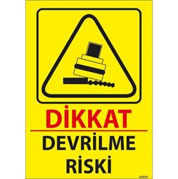 Devrilme Riski Uyarı Levhası için detaylı bilgi göster Devrilme Riski Uyarı Levhası resmi