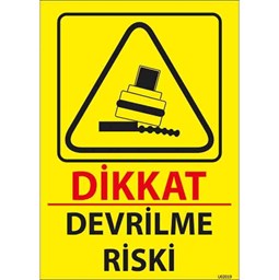 Devrilme Riski Uyarı Levhası resmi