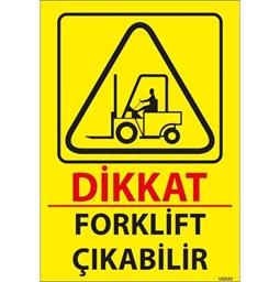 Forklift Çıkabilir Uyarı Levhası için detaylı bilgi göster Forklift Çıkabilir Uyarı Levhası resmi