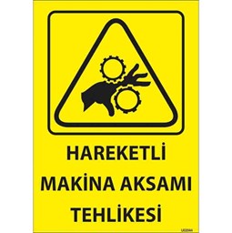 Hareketli Makina Aksamı Tehlikesi Uyarı Levhası için detaylı bilgi göster Hareketli Makina Aksamı Tehlikesi Uyarı Levhası resmi