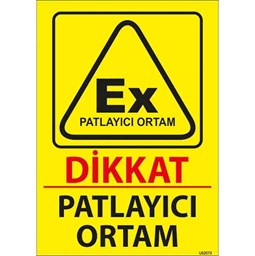 Patlayıcı Ortam Uyarı Levhası için detaylı bilgi göster Patlayıcı Ortam Uyarı Levhası resmi