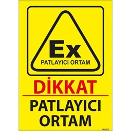 Patlayıcı Ortam Uyarı Levhası resmi