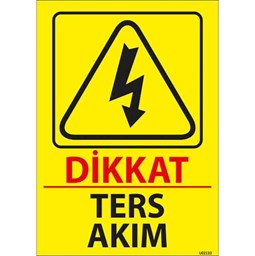 Ters Akım Uyarı Levhası için detaylı bilgi göster Ters Akım Uyarı Levhası resmi