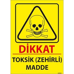 Toksik Zehirli Madde Uyarı Levhası için detaylı bilgi göster Toksik Zehirli Madde Uyarı Levhası resmi