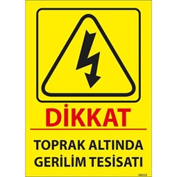 Toprak Altında Gerilim Uyarı Levhası için detaylı bilgi göster Toprak Altında Gerilim Uyarı Levhası resmi