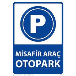 Misafir Araç Otoparkı Uyarı Levhası için detaylı bilgi göster Misafir Araç Otoparkı Uyarı Levhası resmi