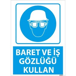Baret ve İş Gözlüğü Kullan Uyarı Levhası için detaylı bilgi göster Baret ve İş Gözlüğü Kullan Uyarı Levhası resmi