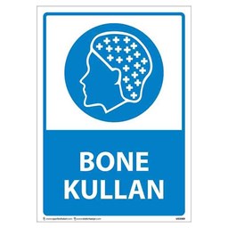 Bone Kullan Uyarı Levhası için detaylı bilgi göster Bone Kullan Uyarı Levhası resmi