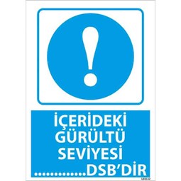 İçerdeki Gürültü Seviyesi Uyarı Levhası resmi