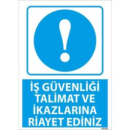İkazlara Riayet Et Uyarı Levhası için detaylı bilgi göster İkazlara Riayet Et Uyarı Levhası resmi