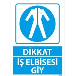 İş Elbisesi Giy Uyarı Levhası için detaylı bilgi göster İş Elbisesi Giy Uyarı Levhası resmi