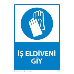 İş Eldiveni Giy Uyarı Levhası resmi