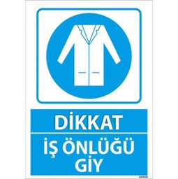 İş Önlüğü Giy Uyarı Levhası için detaylı bilgi göster İş Önlüğü Giy Uyarı Levhası resmi
