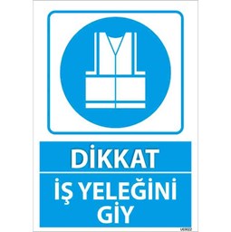 İş Yeleğini Giy Uyarı Levhası için detaylı bilgi göster İş Yeleğini Giy Uyarı Levhası resmi