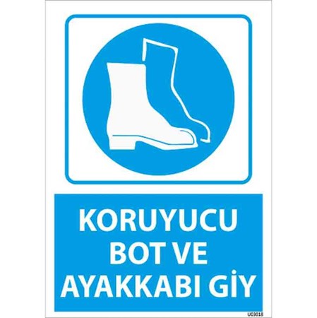 Koruyucu Bot ve Ayakkabı Giy Uyarı Levhası resmi