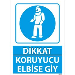 Koruyucu Elbise Giy Uyarı Levhası için detaylı bilgi göster Koruyucu Elbise Giy Uyarı Levhası resmi