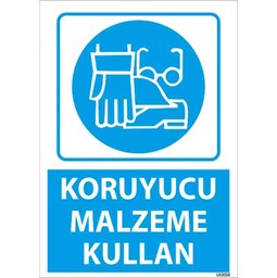 Koruyucu Malzeme Kullan Uyarı Levhası için detaylı bilgi göster Koruyucu Malzeme Kullan Uyarı Levhası resmi