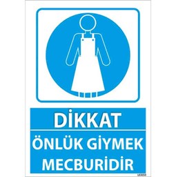 Önlük Giymek Mecburidir Uyarı Levhası için detaylı bilgi göster Önlük Giymek Mecburidir Uyarı Levhası resmi