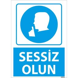 Sessiz Olun Uyarı Levhası için detaylı bilgi göster Sessiz Olun Uyarı Levhası resmi