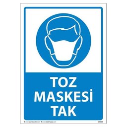 Toz Maskesi Tak Uyarı Levhası için detaylı bilgi göster Toz Maskesi Tak Uyarı Levhası resmi