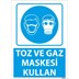 Toz ve Gaz Maskesi Kullan Uyarı Levhası resmi