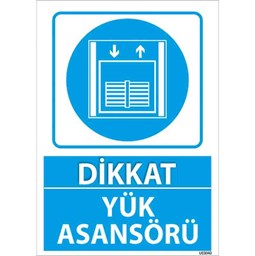 Yük Asansörü Uyarı Levhası için detaylı bilgi göster Yük Asansörü Uyarı Levhası resmi