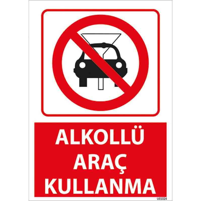 Alkollü Araç Kullanma Uyarı Levhası resmi