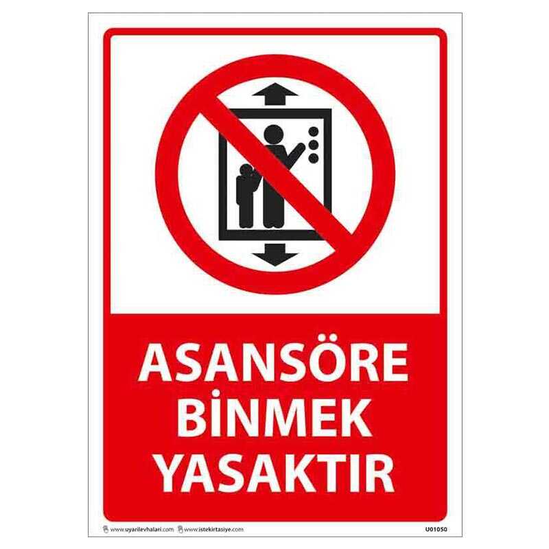 Asansöre Binmek Yasaktır Uyarı Levhası resmi