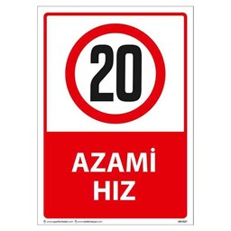 Azami Hız 20 Uyarı Levhası için detaylı bilgi göster Azami Hız 20 Uyarı Levhası resmi