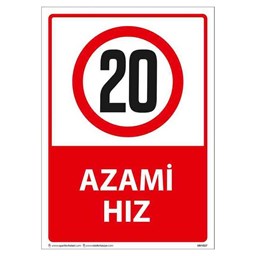 Azami Hız 20 Uyarı Levhası resmi