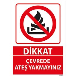 Çevrede Ateş Yakmayınız Uyarı Levhası resmi