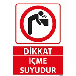 İçme Suyudur Uyarı Levhası için detaylı bilgi göster İçme Suyudur Uyarı Levhası resmi