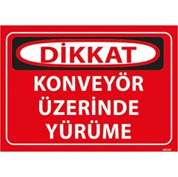 Konveyör Üzerinde Yürüme Uyarı Levhası için detaylı bilgi göster Konveyör Üzerinde Yürüme Uyarı Levhası resmi