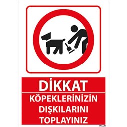 Köpeklerinizin Dışkılarını Toplayınız Uyarı Levhası için detaylı bilgi göster Köpeklerinizin Dışkılarını Toplayınız Uyarı Levhası resmi