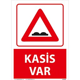 Kasis Var Uyarı Levhası için detaylı bilgi göster Kasis Var Uyarı Levhası resmi